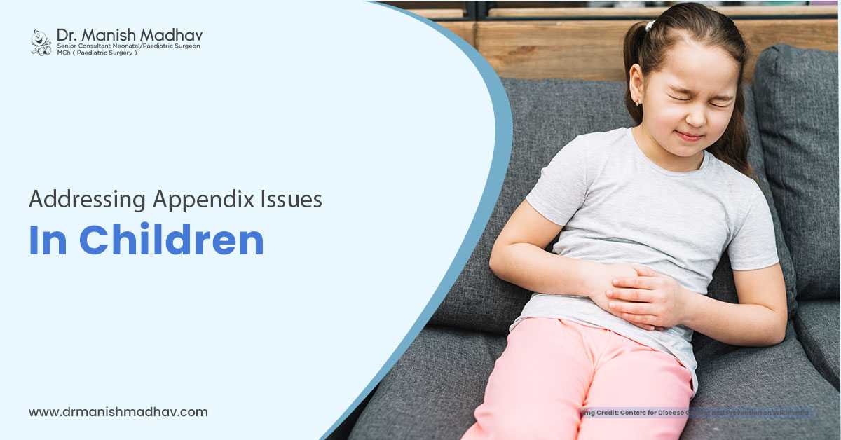 Addressing Appendix Issues In Children