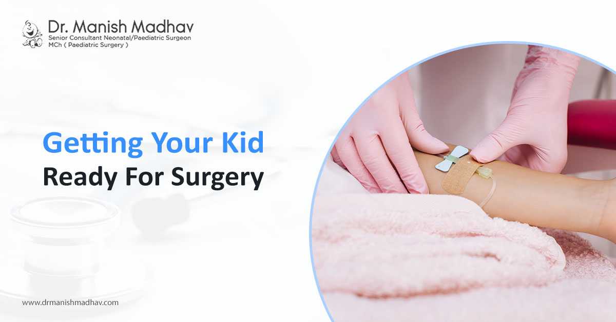 Getting Your Kid Ready For Surgery