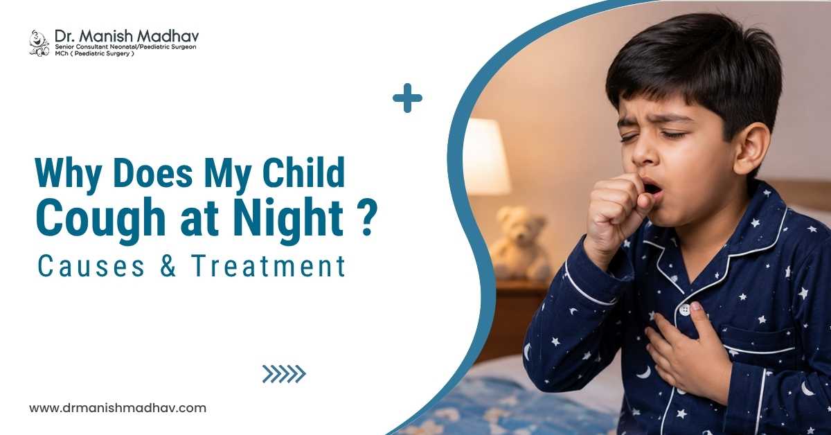 Why Does My Child Cough at Night? Causes and Treatment