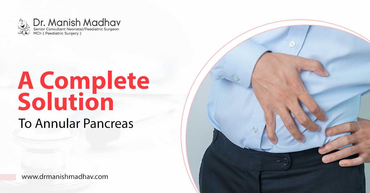 A Complete Solution To Annular Pancreas