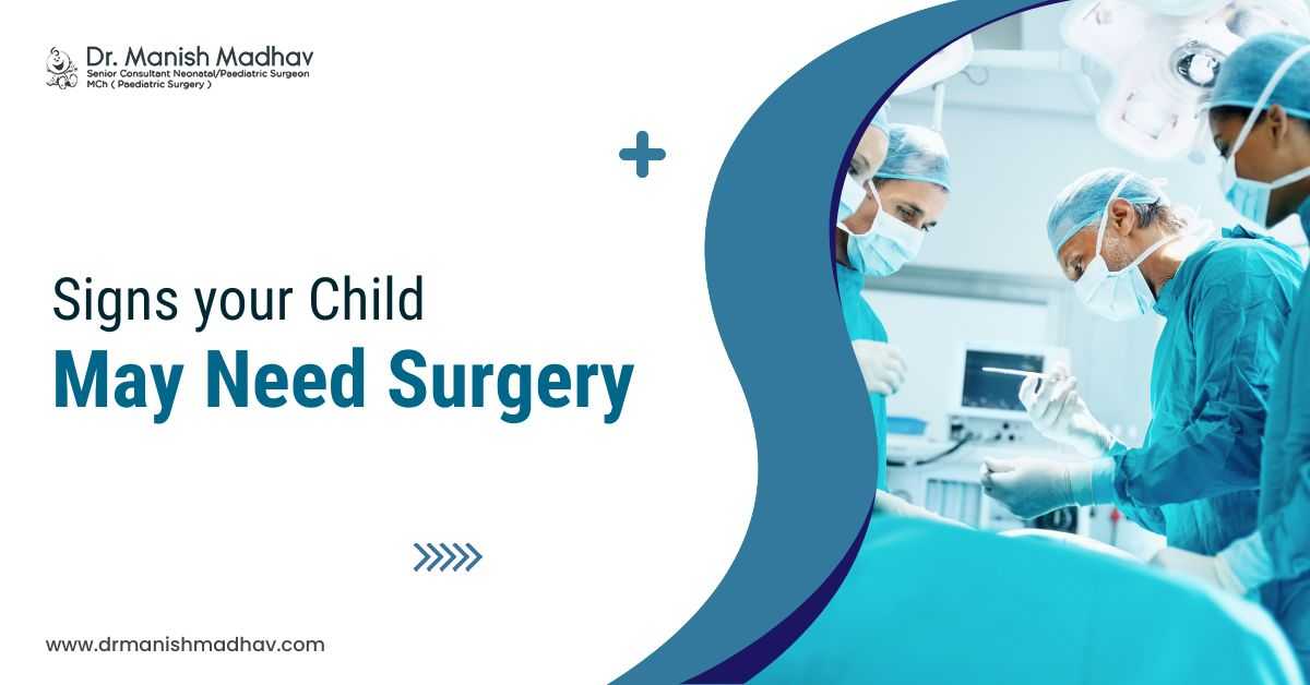 Signs your Child May Need Surgery